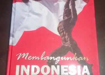 MEMBANGUN(KAN) INDONESIA