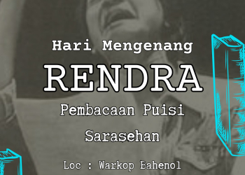 Mengenang WS Rendra: Seruan Sastra di Tengah Era Digital