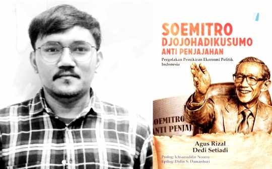 Membaca Ulang Soemitronomics: Ekonomi sebagai Arena Pertarungan Nasib Bangsa