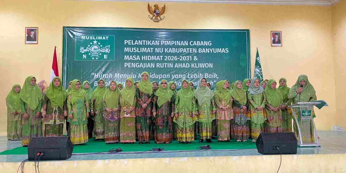 PC Muslimat NU Banyumas Periode 2026–2031 Resmi Dilantik, Suhartingsih Pimpin Organisasi Perempuan Nahdliyin