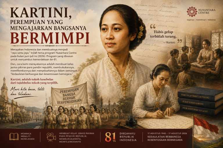 KARTINI, PEREMPUAN YANG MENGAJARKAN BANGSANYA BERMIMPI